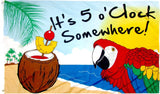 It's 5 O'Clock Somewhere Party Parrot Flag Bar Alcohol Restaurant Man Cave Five