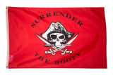 Surrender the Booty Pirate Flag 3x5 FT Polyester Brass Grommets Boat Bar Cave
