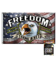 3x5FT Durable Flag If You Love Your Freedom Thank A Vet Veteran Military Gift