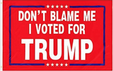 Set 2 3x5FT Flags Don't Blame Me I Voted For Trump Red Blue Republican Patriot